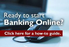 Ready to Start Banking Online